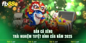 Bắn Cá Xèng - Trải Nghiệm Tuyệt Đỉnh Của Năm 2025